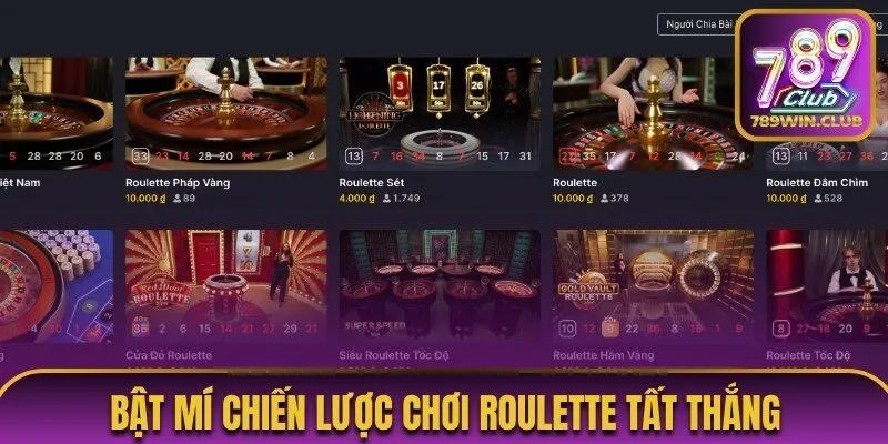 Bí quyết chơi Roulette 789Club tất thắng 