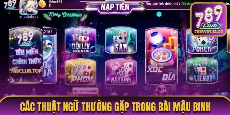 Các thuật ngữ thường bắt gặp trong ván bài Mậu Binh 