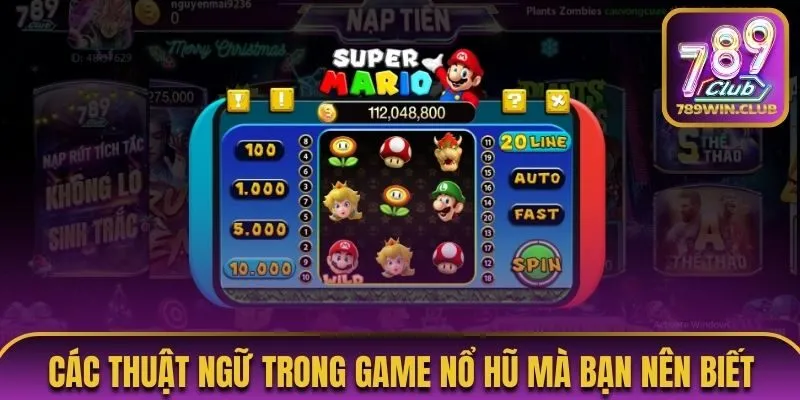 Các thuật ngữ trong game nổ hũ mà bạn nên biết