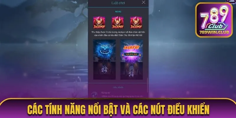 Các tính năng nổi bật và các nút điều khiển