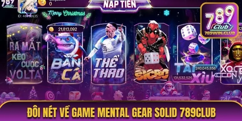 Đôi nét về game Mental Gear Solid 789Club