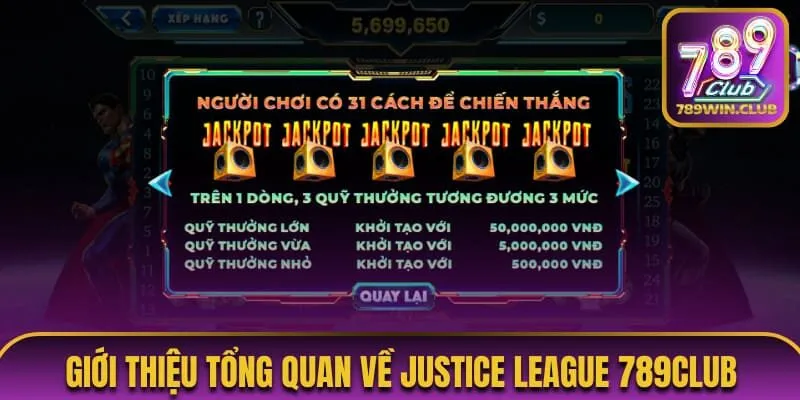 Giới thiệu tổng quan nhất về Justice League 789Club 