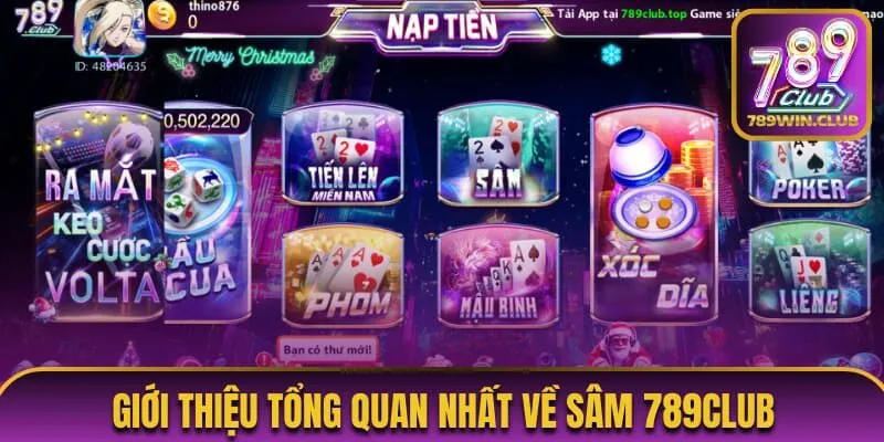 Giới thiệu tổng quan nhất về Sâm 789Club