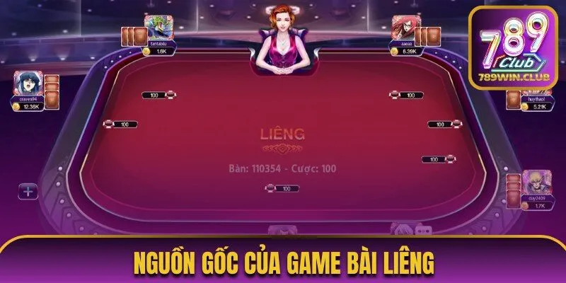Nguồn gốc của game bài Liêng