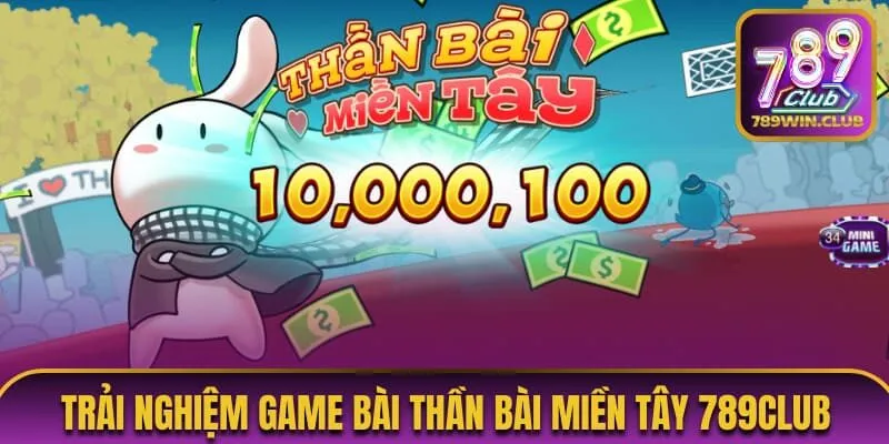 thần bài miền tây 789club