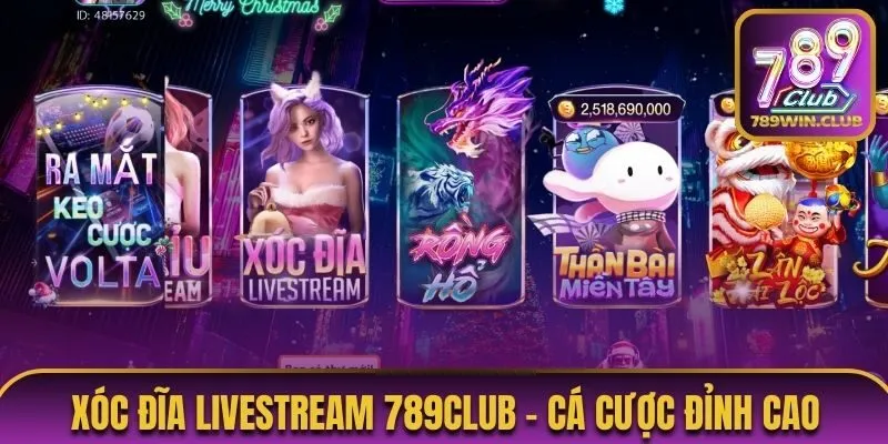 xóc đĩa livestream 789club