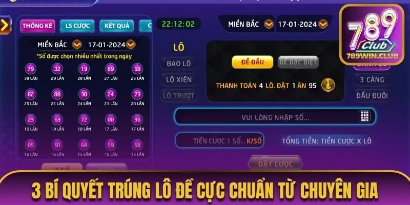 3 bí quyết trúng lô đề cực chuẩn từ chuyên gia