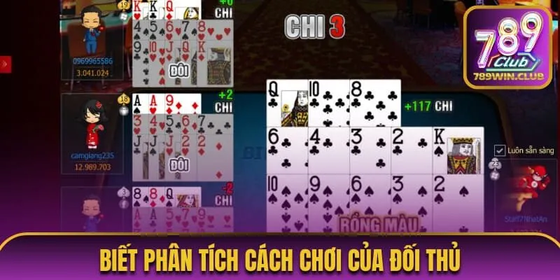 Biết cách phân tích và đọc vị được đối thủ