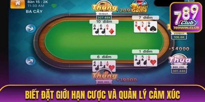 Biết đặt giới hạn cược và quản lý cảm xúc