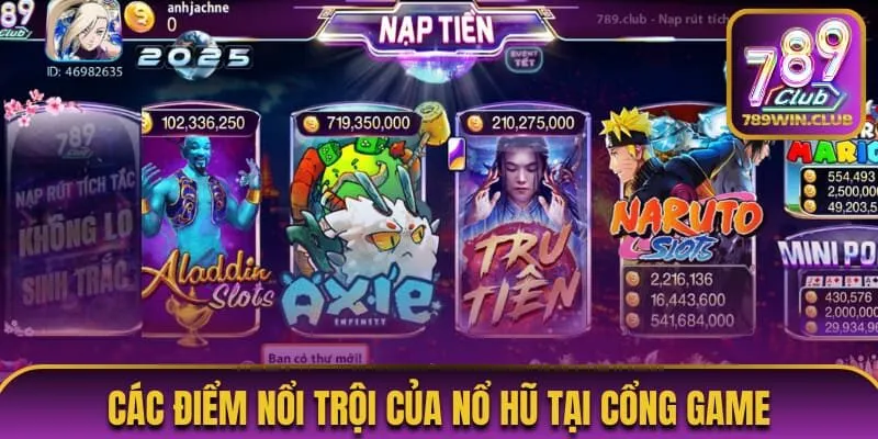 Tổng quát về nổ hũ 789Club