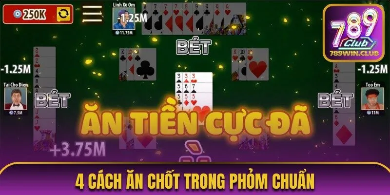 Các cách ăn chốt trong Phỏm