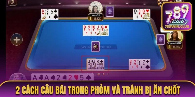 Câu bài Phỏm tạo sáp