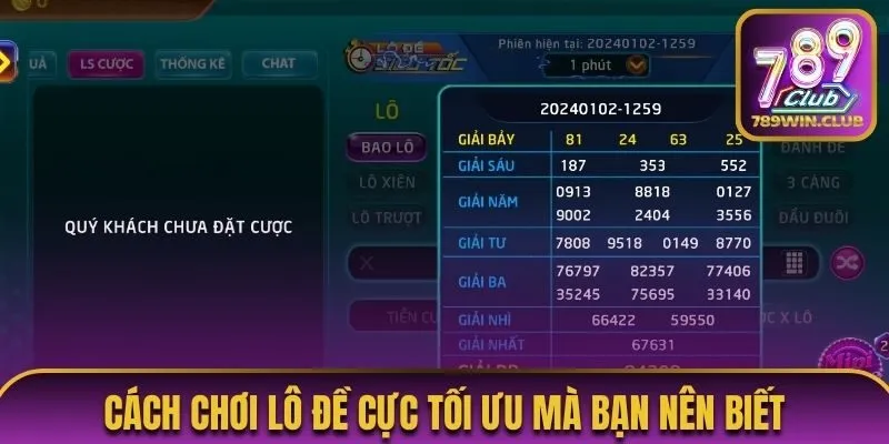 Cách chơi lô đề cực tối ưu mà bạn nên biết