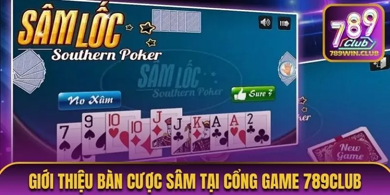 Giới thiệu bàn cược sâm tại cổng game 789Club