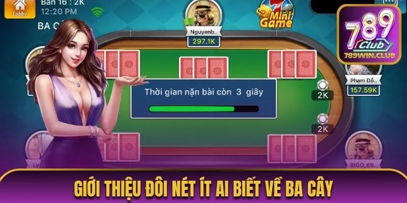 Giới thiệu đôi nét ít ai biết về Ba cây