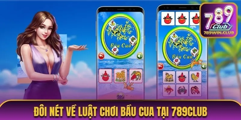 Giới thiệu luật game bầu cua tại cổng game 789Club