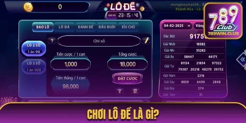 Giới thiệu sơ lược về chơi lô đề tại 789Club