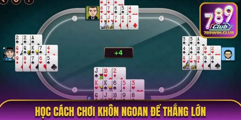 Học cách chơi khôn ngoan để thắng lớn