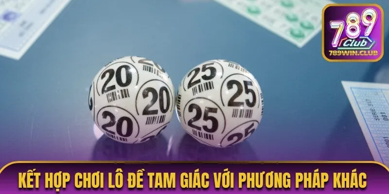 Chơi lô đề theo quy tắc tam giác với phương pháp khác 