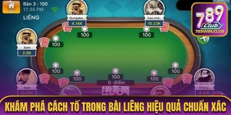 Khám phá cách tố trong bài Liêng hiệu quả chuẩn xác 