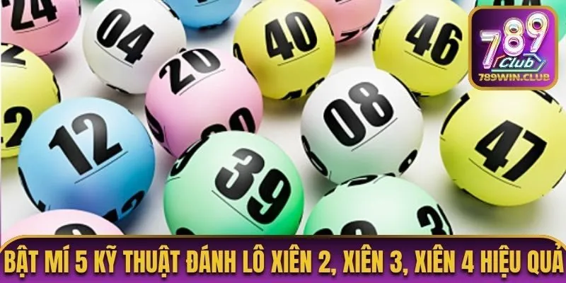 kỹ thuật đánh lô xiên