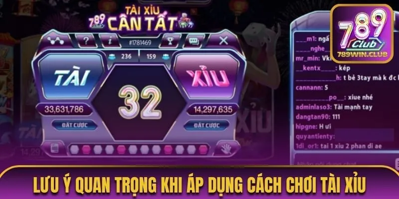 Lưu ý khi chơi tài xỉu cùng chuyên gia 789Win
