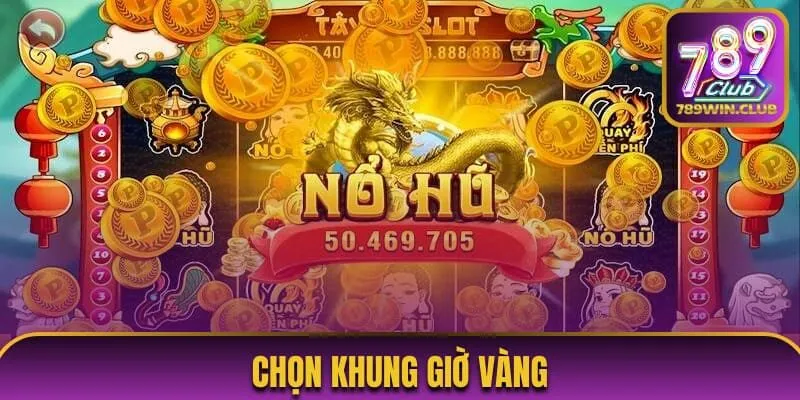 Người chơi nên tham gia quay hũ lúc cao điểm