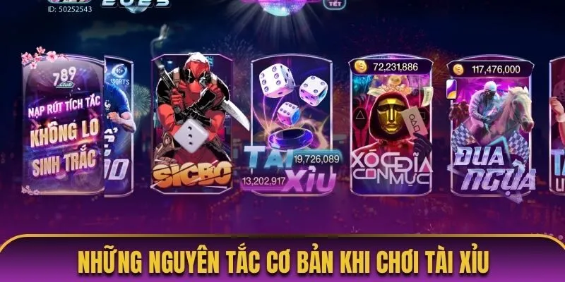 Những nguyên tắc cơ bản khi chơi tài xỉu