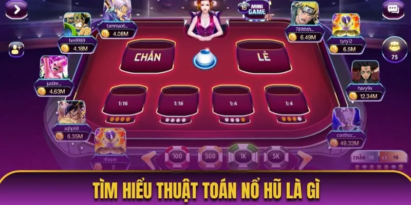 Tìm hiểu thuật toán nổ hũ là gì?