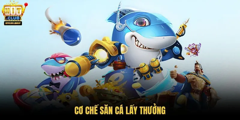 co-che-san-ca-lay-thuong co-che-san-ca-lay-thuong
