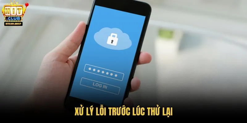 xu-ly-loi-truoc-luc-thu-lai xu-ly-loi-truoc-luc-thu-lai